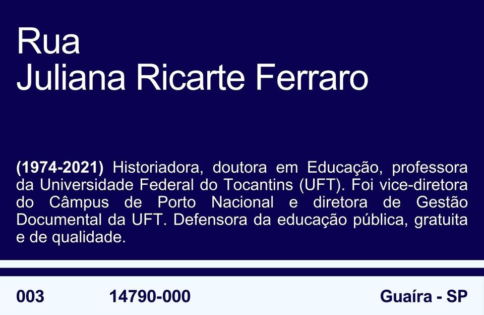 Placa Rua Juliana Ricarte Ferraro